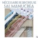 Pack Nécessaire de Brodeuse - SAL Manucréa